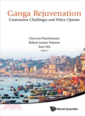 Ganga Rejuvenation ─ Governance Challenges and Policy Options
