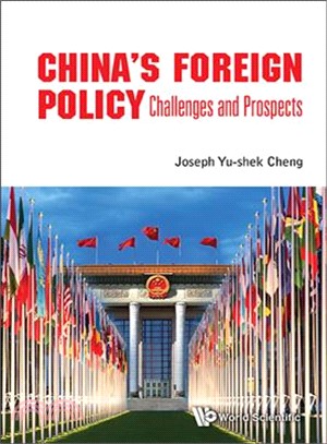 China's Foreign Policy ─ Challenges and Prospects