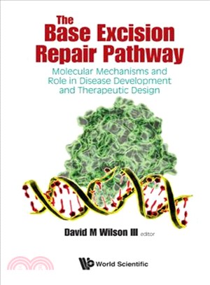 The Base Excision Repair Pathway ─ Molecular Mechanisms and Role in Disease Development and Therapeutic Design