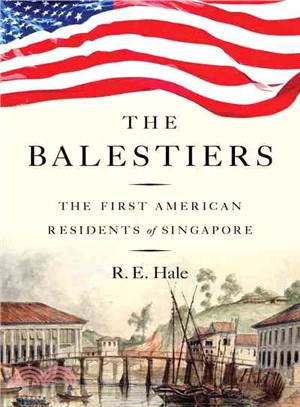 The Balestiers ─ The First American Residents of Singapore