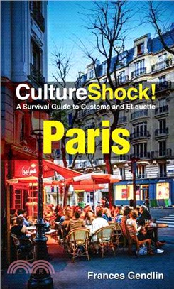 Cultureshock! Paris ─ A Survival Guide to Customs and Etiquette