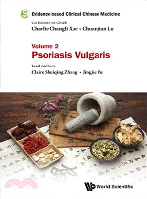 Evidence-based Clinical Chinese Medicine ― Psoriasis Vulgaris