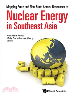 Mapping State and Non-State Actors' Responses to Nuclear Energy in Southeast Asia