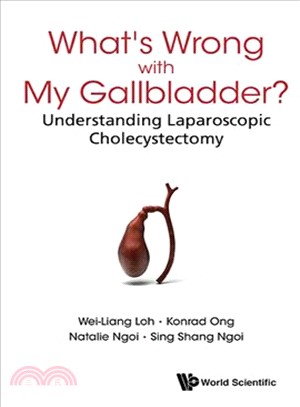 What's Wrong With My Gallbladder? ― Understanding Laparoscopic Cholecystectomy