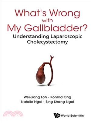 What's Wrong With My Gallbladder? ─ Understanding Laparoscopic Cholecystectomy