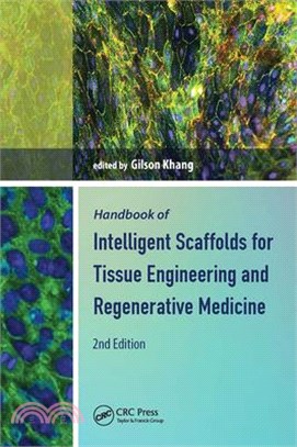 Handbook of Intelligent Scaffolds for Tissue Engineering and Regenerative Medicine