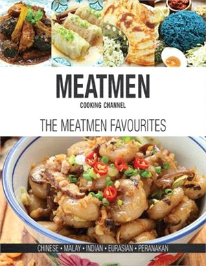 The Meatmen Favourites ─ Chinese - Malay - Indian - Eurasian - Peranakan