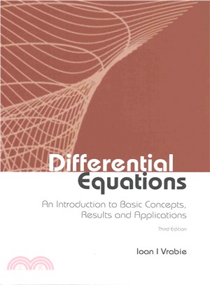 Differential Equations ─ An Introduction to Basic Concepts, Results and Applications