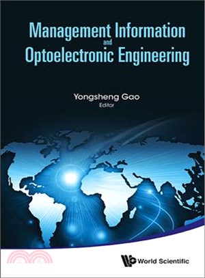 Management Information and Optoelectronic Engineering ― Proceedings of the 2015 International Conference on Management, Information and Communication