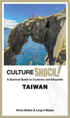 Cultureshock! Taiwan ― A Survival Guide to Customs and Etiquette