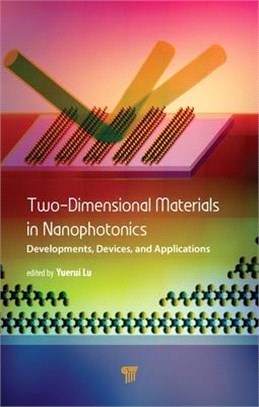 Two-Dimensional Materials in Nanophotonics ― Developments, Devices, and Applications