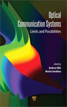 Optical Communication Systems ― Limits and Possibilities