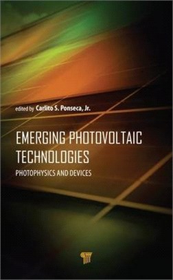 Emerging Photovoltaic Technologies ― Photophysics and Devices