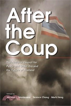 After the Coup ― The National Council for Peace and Order Era and the Future of Thailand