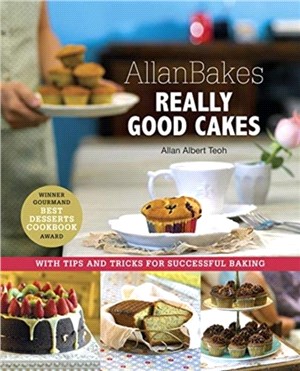 Allanbakes Really Good Cakes：With Tips and Tricks for Successful Baking