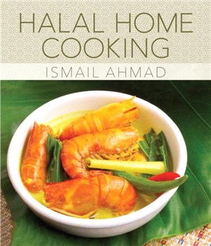 Halal Home Cooking：Recipes from Malaysia's Kampungs