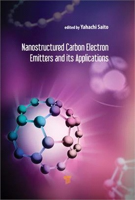 Nanostructured Carbon Electron Emitters and Its Applications