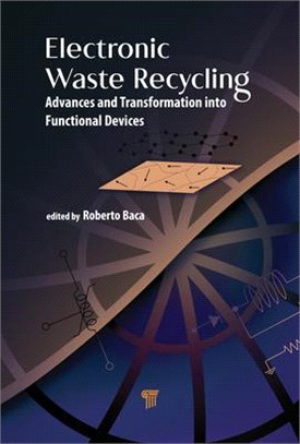 Electronic Waste Recycling: Advances and Transformation Into Functional Devices