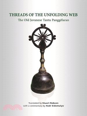 Threads of the Unfolding Web: The Old Javanese Tantu Panggĕlaran