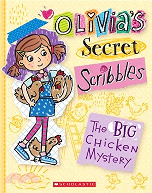 Olivia's Secret Scribbles #5: The Big Chicken Mystery(平裝本)