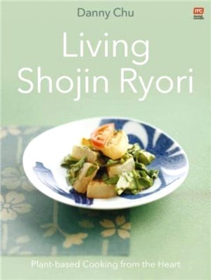 Living Shojin Ryori：Plant-Based Cooking from the Heart