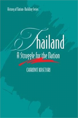Thailand: A Struggle for the Nation