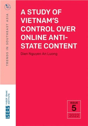 A Study of Vietnam's Control Over Online Anti-State Content