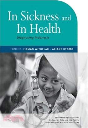 In Sickness and In Health: Diagnosing Indonesia