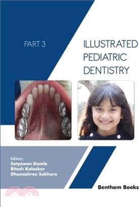 Illustrated Pediatric Dentistry - Part 3