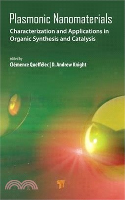 Plasmonic Nanomaterials: Characterization and Applications in Organic Synthesis and Catalysis