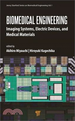 Biomedical Engineering: Imaging Systems, Electric Devices, and Medical Materials