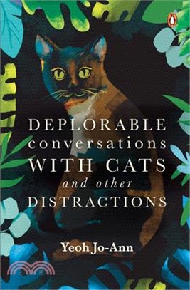 Deplorable Conversations with Cats and Other Distractions