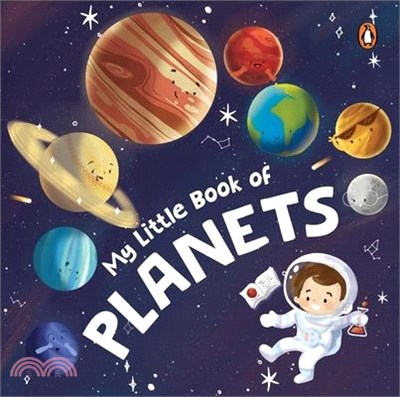My Little Book of Planets: Fun Illustrated Board Book of Planets a Rhyming Book of Solar System for Kids, Toddlers Book for 3+ [Penguin Early Lea