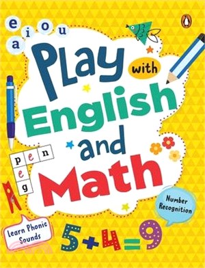 Play with English and Math: First Practice Workbook, Omnibus Fun and Interactive English and Math Learning Activities for Kids, Toddlers Ages 3+ [