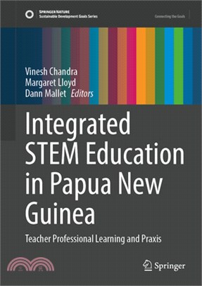 Integrated Stem Education in Papua New Guinea: Teacher Professional Learning and PRAXIS