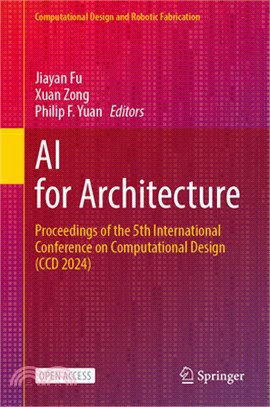AI for Architecture: Proceedings of the 5th International Conference on Computational Design (CCD 2024)