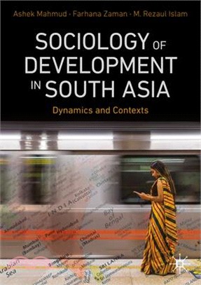 Sociology of Development in South Asia: Dynamics and Contexts