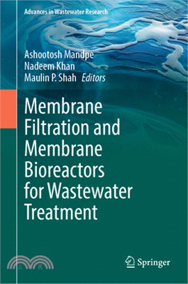 Membrane Filtration and Membrane Bioreactors for Wastewater Treatment