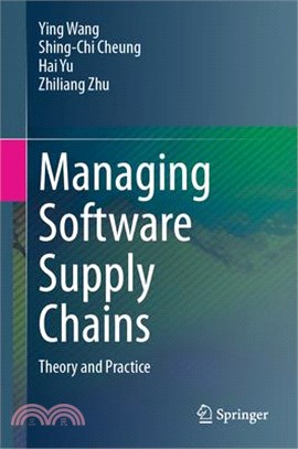 Managing Software Supply Chains: Theory and Practice