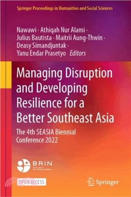 Managing Disruption and Developing Resilience for a Better Southeast Asia：The 4th SEASIA Biennial Conference 2022