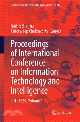 Proceedings of International Conference on Information Technology and Intelligence: Iciti 2024, Volume 1