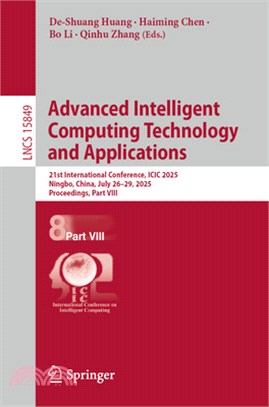 Advanced Intelligent Computing Technology and Applications: 21st International Conference, ICIC 2025, Ningbo, China, July 26-29, 2025, Proceedings, Pa