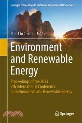 Environment and Renewable Energy: Proceedings of the 2023 9th International Conference on Environment and Renewable Energy