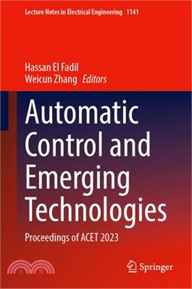 Automatic Control and Emerging Technologies: Proceedings of Acet 2023