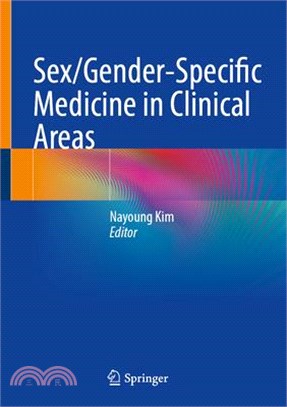 Sex/Gender-Specific Medicine in Clinical Areas