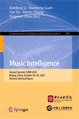 Music Intelligence: Second Summit, Somi 2023, Beijing, China, October 28-30, 2023, Revised Selected Papers