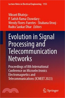 Evolution in Signal Processing and Telecommunication Networks: Proceedings of 8th International Conference on Microelectronics Electromagnetics and Te