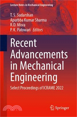 Recent Advancements in Mechanical Engineering: Select Proceedings of Icrame 2022