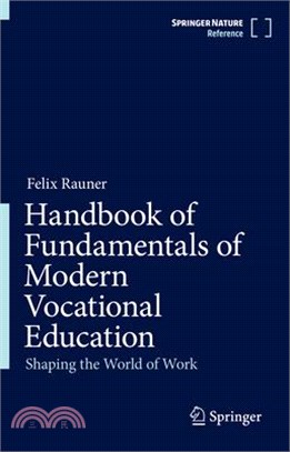 Handbook of Fundamentals of Modern Vocational Education: Shaping the World of Work