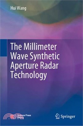 The Millimeter Wave Synthetic Aperture Radar Technology